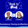 Head-to-Head (Mini): Persistence: The Key to Effective Follow-Up