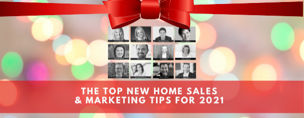 2020 Vision Webinar: Top New Home Sales and Marketing Tips for 2021