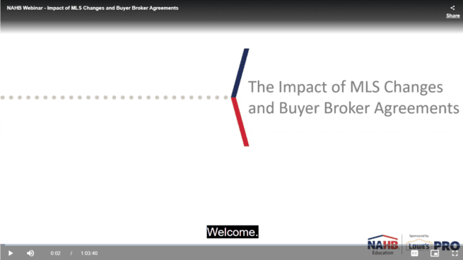 NAHB Webinar: The Impact of MLS Changes and Buyer Broker Agreements Opening Graphic