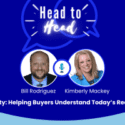 Head-to-Head: Selling Affordability-Helping Buyers Understand Today’s Real Value